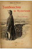 Félix Dubois - Tombouctou la mystérieuse (couverture illustrée de l'édition brochée)