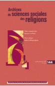  Archives de Sciences Sociales des Religions - 144 / octobre-décembre 2008 - Chine contemporaine