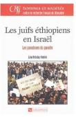 ANTEBY-YEMINI Lisa - Les Juifs ethiopiens en Irsaël. Les paradoxes du paradis