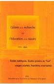  Cahiers de la Recherche sur l'Education et les Savoirs - 03/2004, LANOUE Eric, GUTH Suzie (éditeurs) - Ecoles publiques, écoles privées au Sud: usages pluriels, frontières incertaines