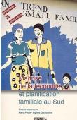  PILON Marc, GUILLAUME A. (éditeurs) - Maîtrise de la fécondité et planification familiale au Sud