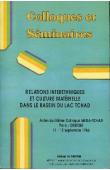 Colloque Méga-Tchad 03 - Relations interethniques et culture matérielle dans le bassin du Lac Tchad. Actes du IIIe colloque Méga-Tchad, Orstom-Paris, 11-12 septembre 1986