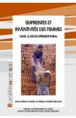  GRANIE Anne-Marie, GUETAT-BERNARD Hélène (sous la direction de) - Empreintes et inventivité des femmes dans le développement rural