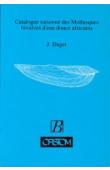  DAGET Jacques - Catalogue raisonné des Mollusques bivalves d'eau douce africains