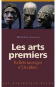  ANNAUD Mathilde - Les Arts premiers. Reflets sauvages d'occident