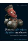 BRISSAUD Philippe - Poteries africaines figurées modernes. La collection Colette Brissaud-Mendès