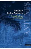 LOBO ANTUNES Antonio - La Splendeur du Portugal