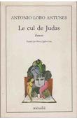  LOBO ANTUNES Antonio - Le Cul de judas
