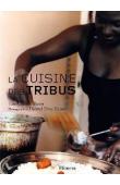  BARAN Claudie, DINE ZITOUT Djamel - La Cuisine des tribus