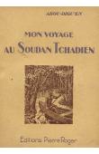  ABOU-DIGU'EN - Mon voyage au Soudan tchadien