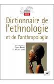 Pierre Bonte, Michel Izard - Dictionnaire de l'ethnologie et de l'anthropologie