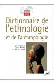 Pierre Bonte, Michel Izard - Dictionnaire de l'ethnologie et de l'anthropologie