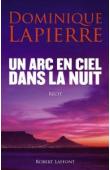  LAPIERRE Dominique - Un arc-en-ciel dans la nuit