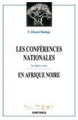  EBOUSSI  BOULAGA Fabien - Les conférences nationales en Afrique noire. Une affaire à suivre