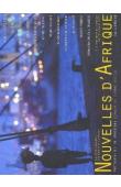  LA GRANGE Arnaud de (éditeur) - Nouvelles d'Afrique. A la rencontre de l'Afrique par ses grands ports