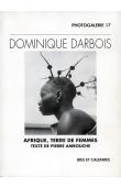  DARBOIS Dominique, AMROUCHE Pierre - Afrique, terre de femmes