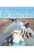  DICKER Jean-Jacques - Afrique