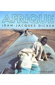  DICKER Jean-Jacques - Afrique