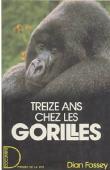  FOSSEY Dian - Treize ans chez les gorilles