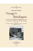 FAGNOLA Fernandino - Voyage à Bandiagara. Sur les traces de la Mission Desplagnes 1904-1905. La première exploration du pays Dogon