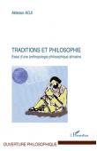  ADJI Aklesso - Traditions et philosophie. Essai d'une anthropologie philosophique africaine
