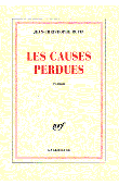  RUFIN Jean-Christophe - Les causes perdues
