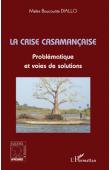  DIALLO Boucounta - La crise casamançaise. Problématique et voies de solution
