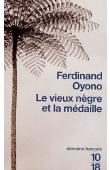  OYONO Ferdinand - Le vieux nègre et la médaille