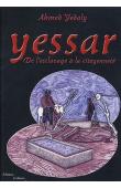  YEDALY Ahmed - Yessar. De l'esclavage à la citoyenneté