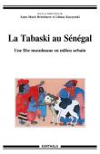  BRISEBARRE Anne-Marie, KUCZYNSKI Liliane - La Tabaski au Sénégal. Une fête musulmane en milieu urbain