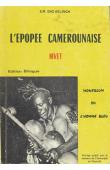  ENO BELINGA Samuel Martin - L'épopée camerounaise Mvet. Moneblum ou l'homme bleu