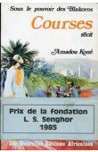  KONE Amadou - Sous le pouvoir des Blakoros II - Courses. Récit
