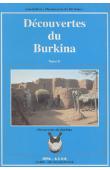  ASSOCIATION DECOUVERTE DU BURKINA - Découvertes du Burkina. Tome II
