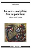  NDOYE Tidiane - La société sénégalaise face au paludisme. Politique, savoirs et acteurs