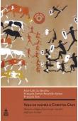  LE QUELLEC Jean-Loïc, FAUVELLE-AYMAR François-Xavier, BON François - Vols de vaches à Christol Cave. Histoire critique d'une image rupestre d'Afrique du Sud