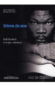  KWAHULE Koffi, MOUËLLIC Gilles - Frères de son: Koffi Kwahulé et le jazz. Entretiens avec Gilles Mouëllic
