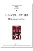 Le masque boiteux: Histoires de soldats