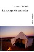  PSICHARI Ernest - Le voyage du centurion