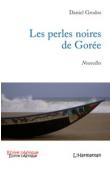  GRODOS Daniel - Les perles noires de Gorée. Nouvelles