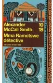  McCALL SMITH Alexander - Mma Ramotswe détective (édition 2006)