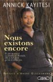  KAYITESI Annick, GENTOU Albertine - Nous existons encore