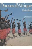  HUET Michel, LAUDE Jean, PAUDRAT Jean-Louis - Danses d'Afrique
