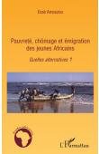  AMOUZOU Essè - Pauvreté, chômage et émigration des jeunes africains. Quelles alternatives ?