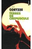  COETZEE John Maxwell - Terres de crépuscule