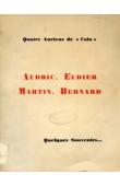 Quatre Anciens de Colo - Audric, Eudier, Martin, Bernard - Quelques souvenirs…