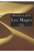  AL-KONI Ibrahim - Les Mages