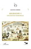  DIAWARA Gaoussou - Abubakari II. Explorateur mandingue