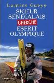  GUEYE Lamine - Skieur sénégalais cherche esprit olympique