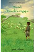  MATATEYOU Emmanuel - Moundi et la colline magique