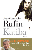  RUFIN Jean-Christophe - Katiba